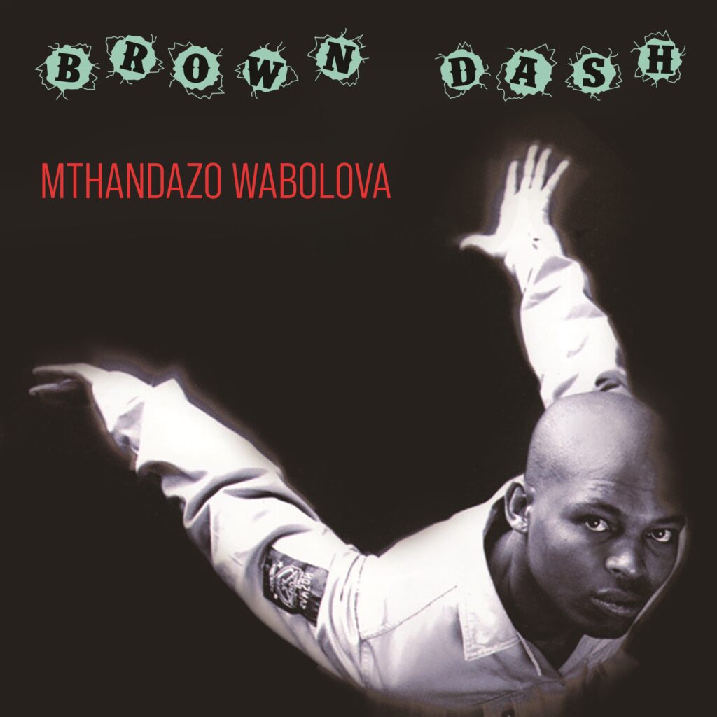 Brown Dash Mthandazo Wabolova